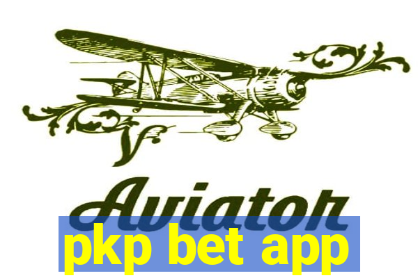 pkp bet app